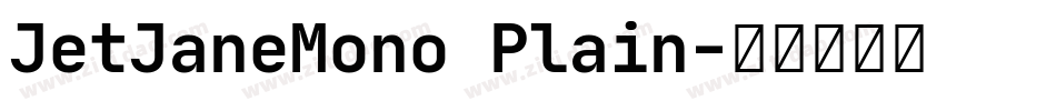 JetJaneMono Plain字体转换
